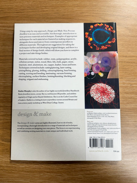 Design & Make Non-Precious Jewellery: Methods and Techniques by Kathie Murphy